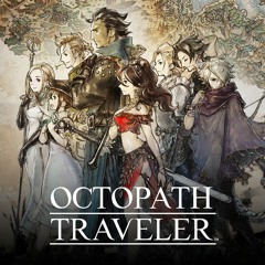 Octopath Traveler - Gazing Over The Great Plain (Remix)