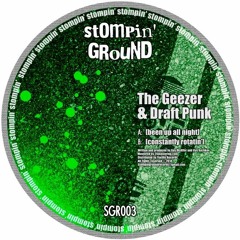 B: The Geezer & Draft Punk - Constantly Rotatin'