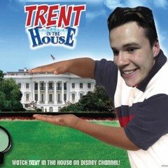 Trent in the House