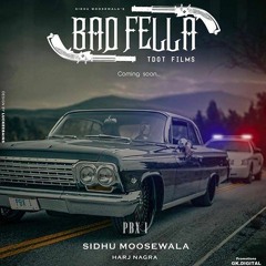 BadFellow - Sidhu Moosewala