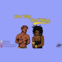 2Pac & Lauryn Hill - Doo Wop-That Thing (DJ Discretion Remix)