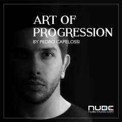 Pedro Capelossi pres. Art Of Progression EPISODE #9