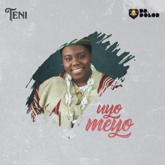 Teni - Uyo Meyo