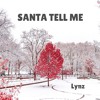 Santa Tell Me Mp3