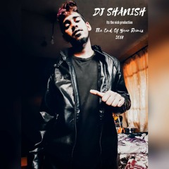 THE End Of Year Remix 2019_DJShanish wish You a happy new Year 2019.mp3