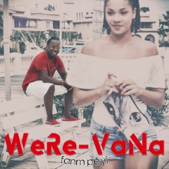 Were-vana - Fanm péyi