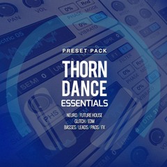Thorn Dance Essentials Preset Pack Demo