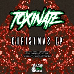 TOXINATE CHRISTMAS EP