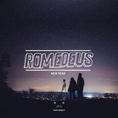 Romedeus - New Year [Bass Rebels Release]