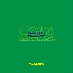 Loleatta Holloway - Love Sensation (mkbr Mix)