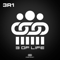 3 OF Life - 3R1 (Album)