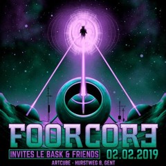 FOORCORE invites Le Bask & Friends Contest by: Demencia
