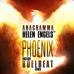 Anagramma ft. Helen Engels – Phoenix (RoelBeat remix)