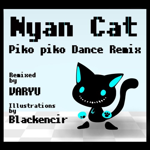 Nyan Cat (Piko Piko Dance Remix)