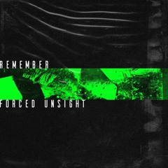 Forced Unsight