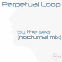 By the Sea (Nocturnal Mix)