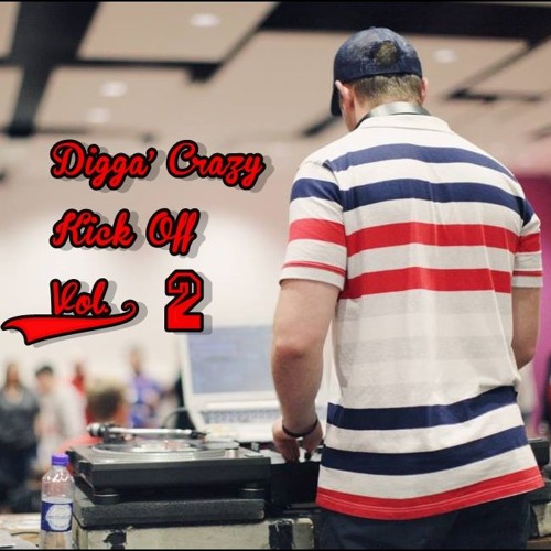 Digga' CRZ - Kick Off Vol. 2