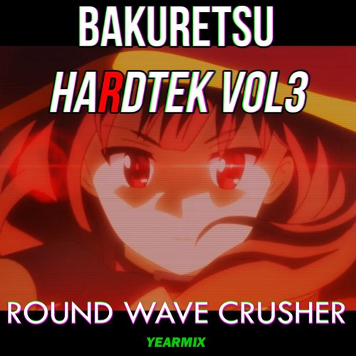 Bakuretsu Hardtek Vol 3(Free download!!!) - Yearmix