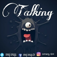 OMEG - Talking_(Prod By IzJOE Beatz).mp3