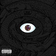 Bad Bunny - Ni Bien Ni Mal (X100Pre Album)