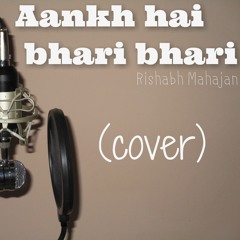 Aankh Hai Bhari Bhari - Rishabh Mahajan | Reprise Cover