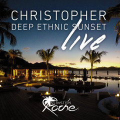 Sunset Deep Ethnic Christopher 18/12 - LIVE DJ Mix