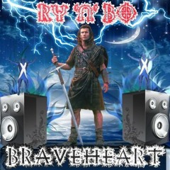 RY N BO - BRAVEHEART (full master) **Xmas giveaway free download**