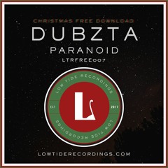 DUBZTA - PARANOID [LTRFREE007] [FREE DOWNLOAD]