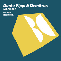 Dante Pippi, Demitros - Maculelê (Hot TuneiK Remix)