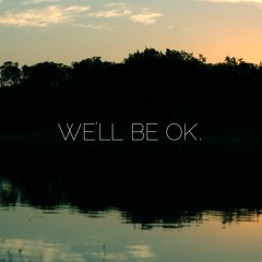 ♠ be ok with you ♠