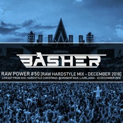 Basher & Dj Pir - RAW Power #50 (Liveset)