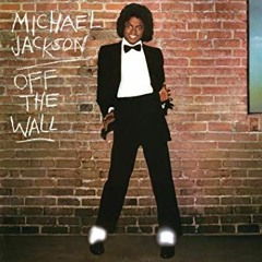MICHAEL JACKSON - Off The Wall (Dj Nobody Only Club Re Edit)free download.mp3