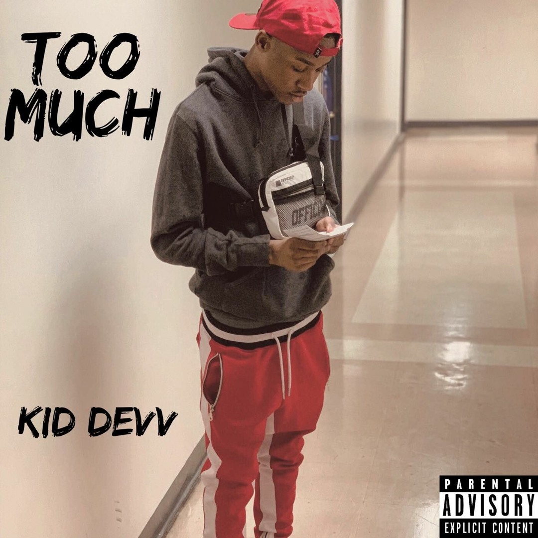 Devis Kid Stream Kid Devv - Too Much by Kidd Devv | Listen online for free on ...