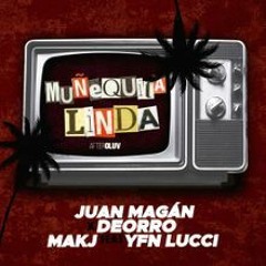 Juan Magan, Deorro, MAKJ - Muñequita Linda (Dani Gallardo Latin Remix)