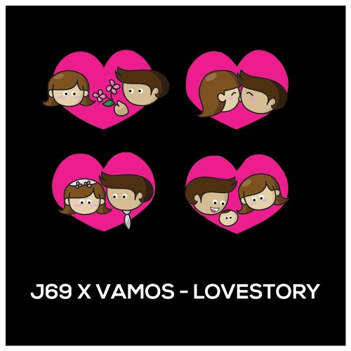 J69 X Vamos - Love Story (Feat Sanna Hartfield)(Free Download)