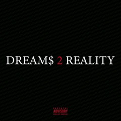 Dreams 2 Reality (with Tristin Edwards) [Original Cut]