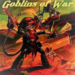 Goblins Of War