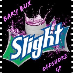 Bary Bux - Slight Ft Offshore GP ( Prod By BlackMayo )