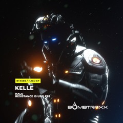 Kelle - Resistance Is Useless - Bombtraxx