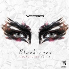 Vegas - Black Eyes (FreaKaholics Remix)
