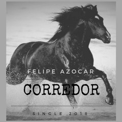 Corredor-Felipe Azocar (single 2018)