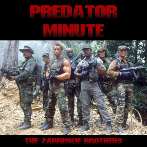 PREDATOR Minute 18: There Was A Firefight