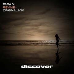 Para X - Revive (OUT NOW)