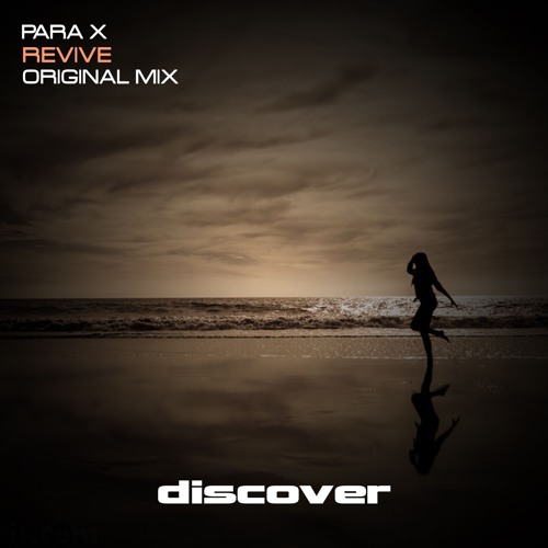 Para X - Revive (OUT NOW)