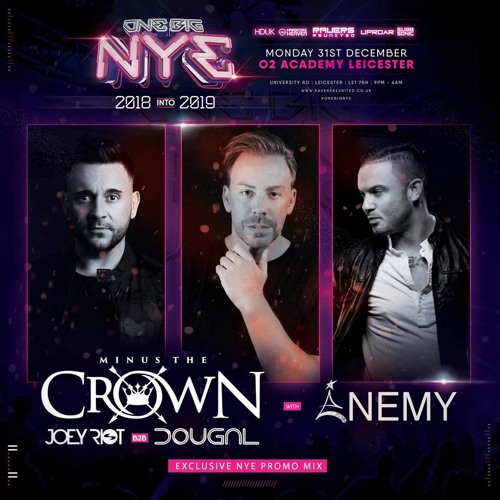 Minus The Crown & MC Enemy - One Big NYE Promo Mix