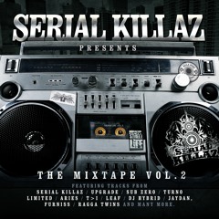 Serial Killaz - Who The Bombaclart (The Mixtape Vol.2)