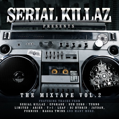 Serial Killaz - Who The Bombaclart (The Mixtape Vol.2)