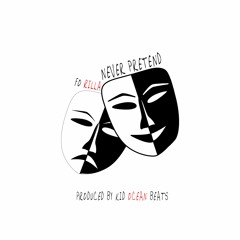 FoRiLLa - Never Pretend