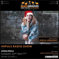 Gisela Lindhorst Guest Mix, Elena Pavla Impuls Radio Show