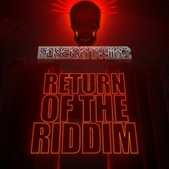 Foreign Twiinz- Return Of The Riddim